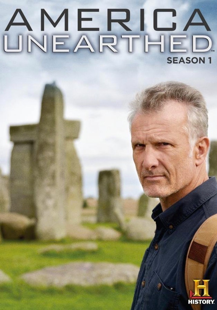 America Unearthed Season 1 watch episodes streaming online